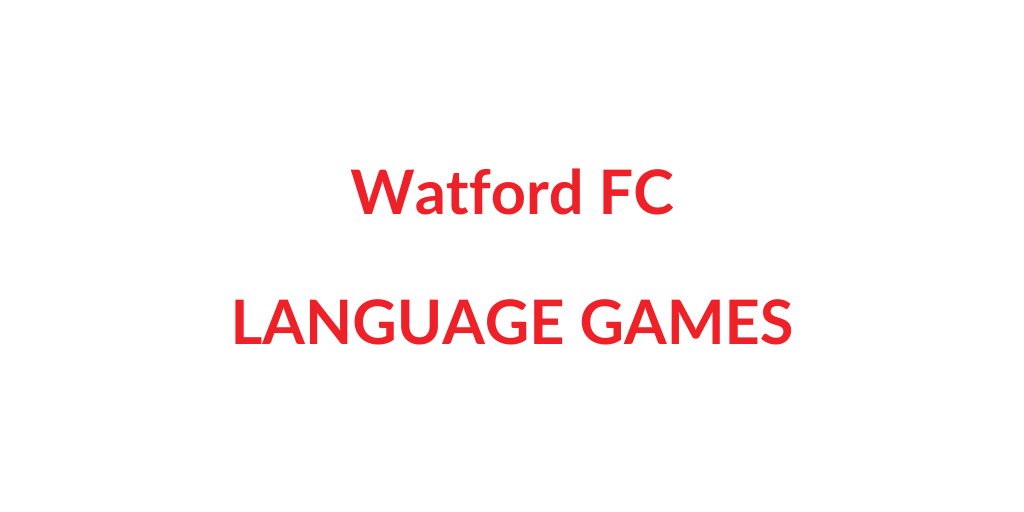 Watford FC English for Football Listening and Reading Activities