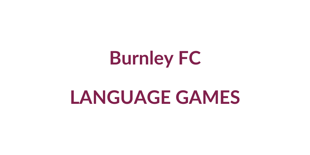 Burnley FC English for Football Listening and Reading Activities