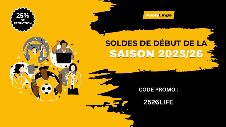 FR FootyLingo Les soldes de début de la saison 25-26